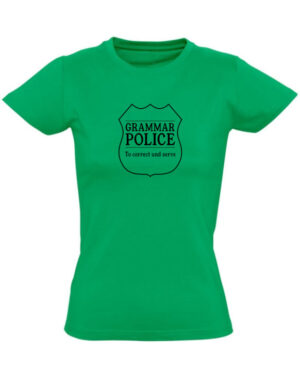 Tričko dámské zelené GRAMAR POLICE