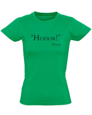 Tričko dámské zelené Hodor