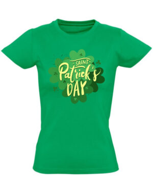 Tričko dámské zelené Saint Patricks day