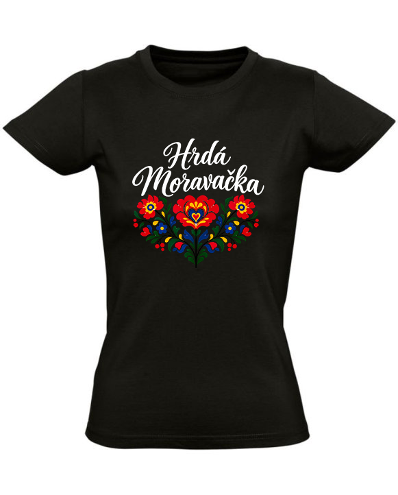 Dámské tričko Hrdá moravačka